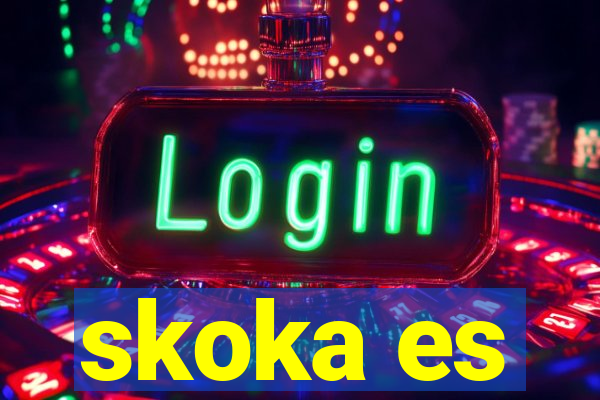 skoka es